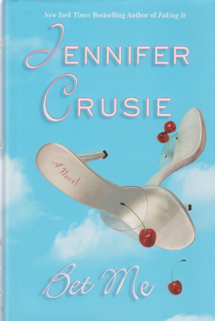 Reviews Bet Me by Jennifer Crusie
